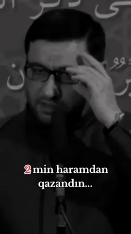 2 min haramdan qazandın                                                                .   #hacisahinhesenli #foryou #keşfetbeniöneçıkar #keşfetteyizzz #viral 