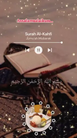 Met mlm & met rehat guys... # Dimlm / hr Jumat ini disunnahkan utk membaca surah Alkahfi bagiumat Muslim.. # Diterangi cahaya Alkahfi 2x jumat ini... # Barakallah... # Salam Jumat berkah...#CapCut 