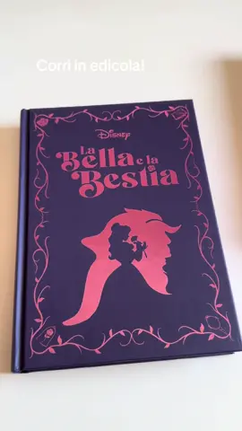 Corri in edicola! La prima uscita costa solo € 1.99 📖🌹 #disneynovel #labellaelabestia #disneybooks #booktokitalia #libriinedicola 