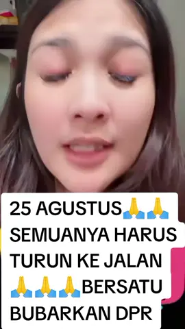 25 Agustus semuanya harus bergerak 🙏🙏🙏#ti̇ktok #viral #korupsi #indonesia🇮🇩 