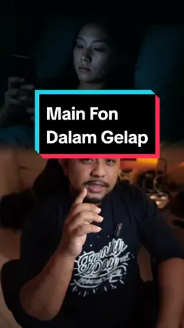 Jangan selalu sangat main fon dalam gelap !! #sembangentertainment #mainphone #techtips #tips #tech 