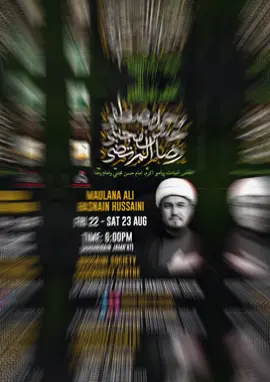 📢 Two Nights Majalis -e- Aza Commemorating the Martyrdom of Prophet Muhammad (saw), Imam Hassan al Mujtaba (a.s) & Imam Reza al Murtaza (a.s) Melbourne, Australia 🇦🇺  @ Hussaini Society of Victoria. Ladies & Gents. #foryou  #foryoupage  #viral  #trending   #creatorsearchinsights 