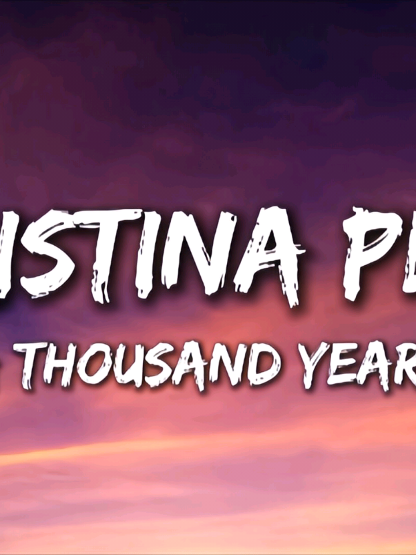 Christina Perri - A Thousand Years (Lyrics) #christinaperri #athousandyears #music #lyrics 
