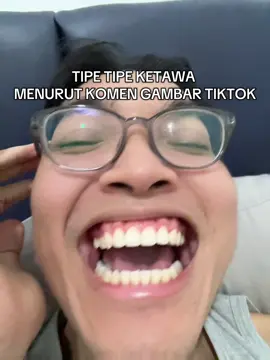 tipe tipe ketawa menurut komen gambar di tiktok😭