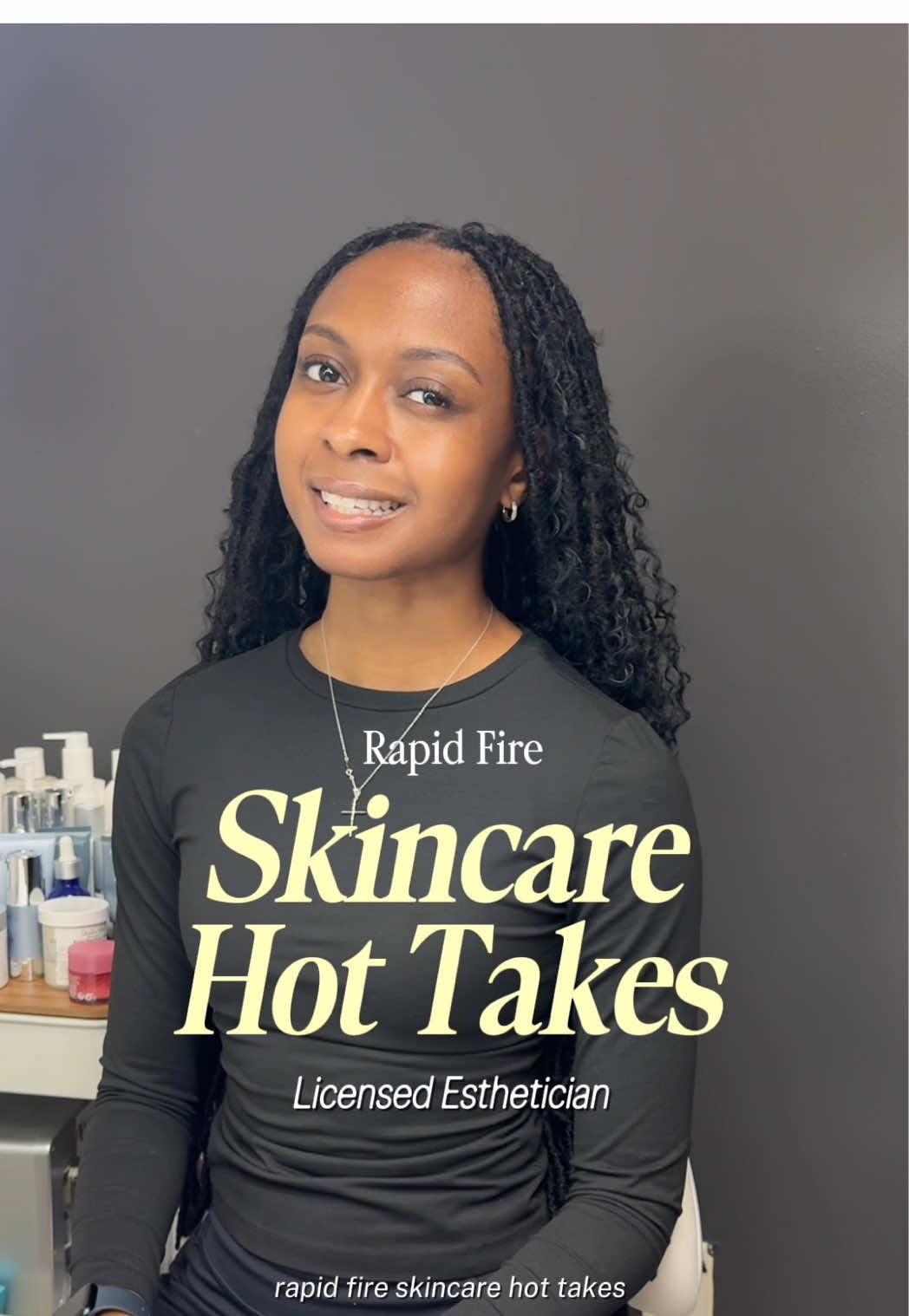 What are your hot takes? #skincare #esthetician #licensedesthetician #nycesthetician #blackesthetician #estheticianlife #estheticiantiktok #fyp #skincareroutine #hottakes 