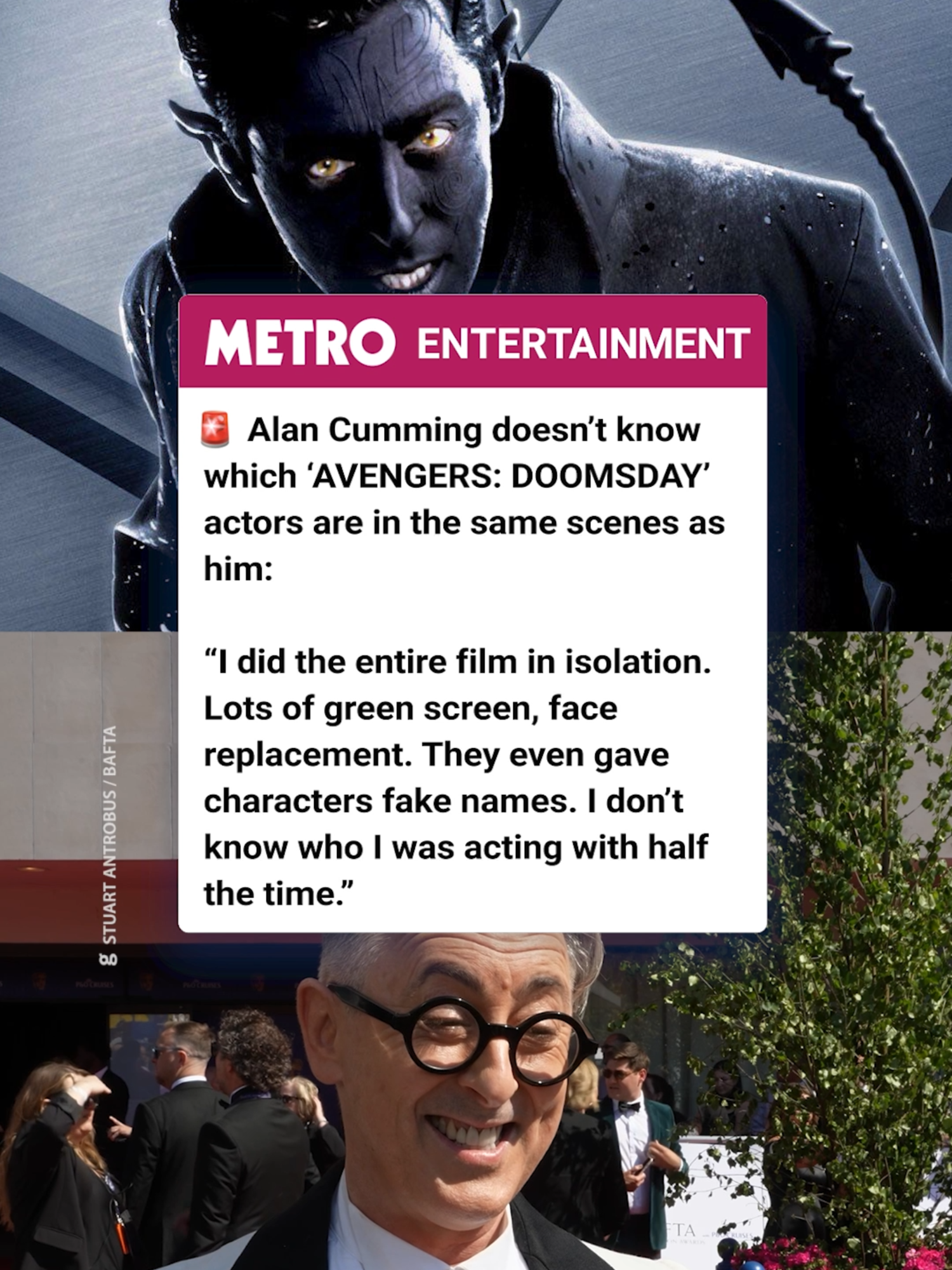 He's just rolling with it 😅 Alan Cumming has given his insight into the 'AVENGERS: DOOMSDAY' filming, confessing to @gold_derby that he has no idea what's going on. He says: “I did the entire film in isolation. Lots of green screen, face replacement. They even gave characters fake names. I don’t know who I was acting with half the time,” he laughs. “I broke the internet by mentioning something once, but honestly, I might have got it wrong.” This comes following rumours that there's been major disputes between two high profile actors in set.  #avengers #mcu #marvel #filmtok #movies #alancumming