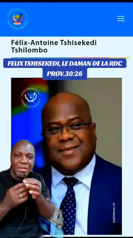 FELIX TSHISEKEDI, LE DAMAN DE LA RDC PROV.30:26