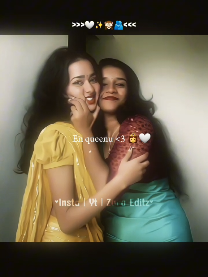Ava thaandaa en queenu🙈🤍👸#girlbestie #bff #doubletrouble #soulsisters #bestiegoals #zaraeditz 