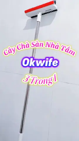 Cây chà sàn nhà tắm đa năng Okwife, vừa chà sàn vừa gạt nước 3 trong 1 #shoptoanthang #caychasan #caychasannhatam2in1 #choichasannhatamthongminh #dogiadungtienich 
