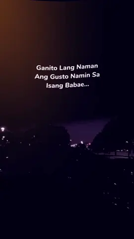 Ganito Lang Naman Ang Gusto Namin Sa Isang Babae.#fyppppppppppppppppppppppp #foryou #foryoupage 