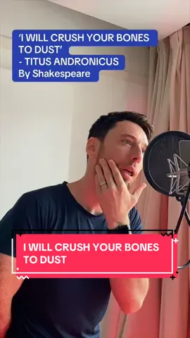 ‘I WILL CRUSH YOUR BONES TO DUST’ - Titus ANDRONICUS. By William Shakespeare #titusandronicus #shakespeare #shakespearequotes 