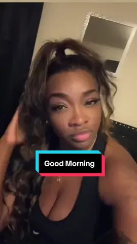 Good Morning Loves🥰