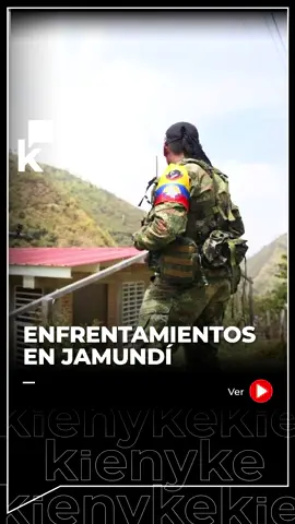 Jamundí sigue en crisis por la presencia de grupos armados.Tropas del Ejército y presuntas disidencias ‘Jaime Martínez’ de las Farc se enfrentaron en la vereda El Cedro.
