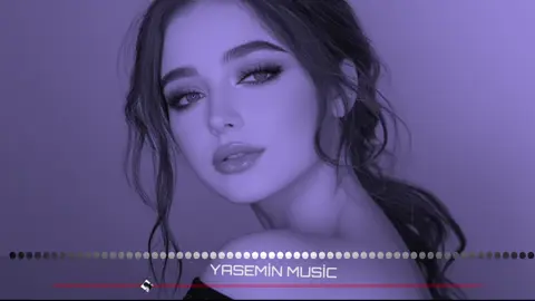 Y❤️🌙NEW.MUSİC🎵🤍 #YASEMİN #MUSİC #NEW #ORİGİNAL #MİX 