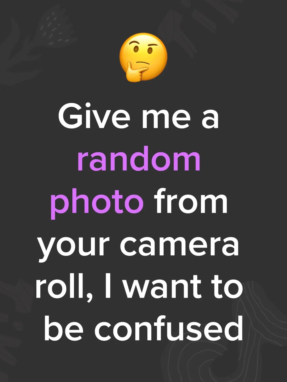 I wanna see what you weirdos are doing