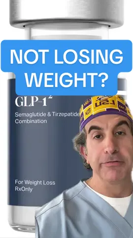 Not losing weight on a GLP-1?