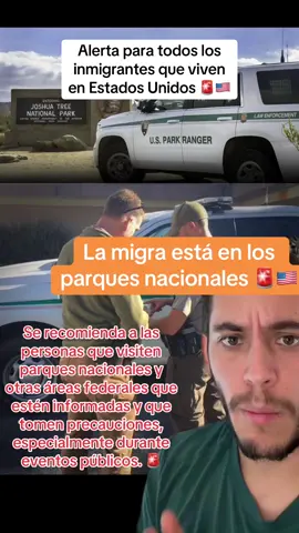 Alerta para todos los inmigrantes que viven en Estados Unidos Se recomienda a las personas que visiten parques nacionales y otras áreas federales que estén informadas y que tomen precauciones, especialmente durante eventos públicos. #ice #park #federal #eeuu #migrantes 