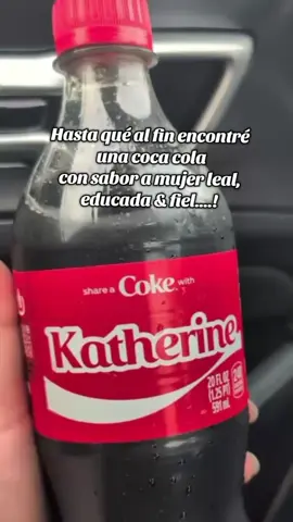 Les recomiendo una katherine en sus vidas🥰💅🏻 Nose van a arrepentir...  #🥰 #flypシ #cocacola #viral 