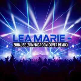 Der Deutschpop-Hit ‚Zuhause‘ von Lea Marie in einem EDM/BIGROOM CoverGewand! 🏠🎤 Tanzbar & tiefgehend zugleich. #deutschpop #coverversion #zuhause #remix #festivalvibes @ℂ𝕣𝕒𝕫𝕪𝕂.𝕄𝕦𝕤𝕚𝕔 @sound_by_amy @♛The Mask♛ @🖤𝕬𝖓𝖌𝖊𝖑𝕰𝖞𝖊𝖘79🖤 @★♡☆𝖲υ𐓣𐓣ɣ☆♡★(っ◔◡◔)っ @Darfryder AI Music @Der Mann im Dunkeln @🌿✨️S.P.✨️🌿 @ℙ𝕊 𝔸𝕀 𝕄𝕌𝕊𝕀ℂ @Pascal Schwarz629 @Lea Marie @☠️Ostseegirl Kathi☠️ @❤️ Martina ❤️ @🌸💖Sunangel💖🌸 @🎶Grufti_69❤️TeamToddy-Music @🎶MC Freddy🎶 @🎼🎶🎶TabeaMusic66🎶🎶🎼 @💜✮VSonnenschein✮💜 @💜💟💜weisserose💟💜💟 @🖤🤍❤️🌹Roter__Oktober🧸🖤🤍❤️ @🥳💕 Diana 😺🌷 @🧚🏻‍♀️Athina♡Angels🧚🏻‍♀️ @AIMusicMaschine @Artificial Music @Cherie2663 @ChemhunterMusic @Danny 47 😜 @Dieverrückte @dj gentle j @Echo Null 