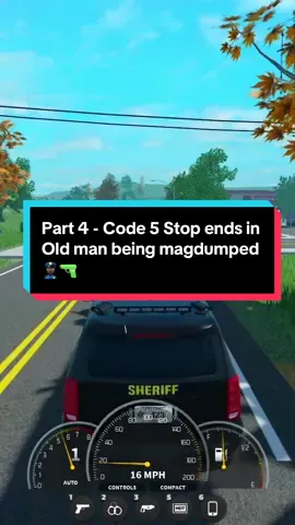 Part 4 - 👮👴 Code 5 Stop Ends in Grandpa being MAGDUMPED | Link in bio 🔗 Follow for more <3 #erlc #erlcroblox #roblox #robloxrp #fyp  erlc erlc roblox erlc rp server erlc how to aloha gaming aloha studios erlc rp server roblox rp police