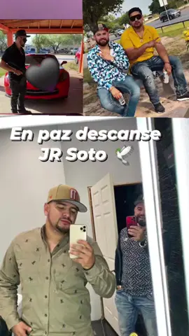 #descansaenpaz #JrSoto #enparati 