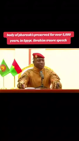 Egyptians preserved the body of pharaoh's for over five thousand years. a profound prove that Africa is not a continent without history. ibrahim traore. #ibrahimtraoré🇧🇫 #africantiktok #africanhistory #egypt #acientegypt #historylovers #egyptians #pharaoh #historybuff #historian #ibrahimtraore #captainibrahimtraore #african #africa 