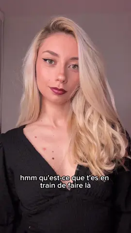 Qu’est-ce que t’es en train de faire ?