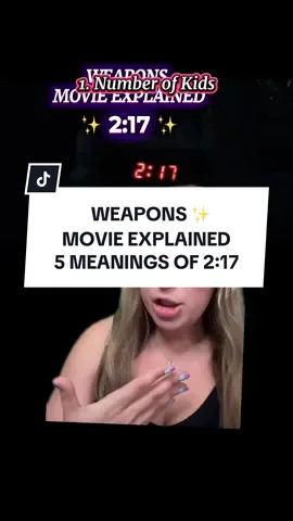 Weapons Movie Explained -  5 Meanings Behind 2:17 ✨  #weaponsmovie #movie #movierecommendation #horror #TikTokSceneStealerContest 
