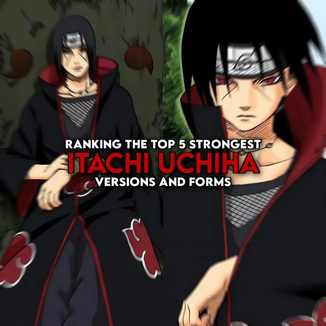Ranking the strongest versions of Itachi Uchiha — #itachi #itachiuchiha #naruto #narutoshippuden #fyp 
