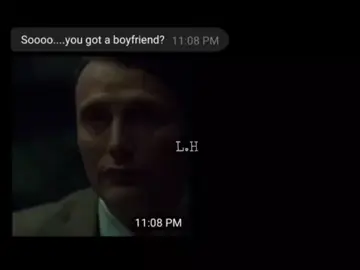 so...you got a boyfriend? @﹙𝖧𝗂𝗅𝗅𝖺𝗋𝗒﹚  #hannigram  #hannigraham  #Hannibal  #فوریو 