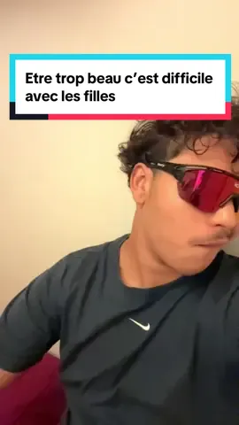 Être trop beau c’est horrible …