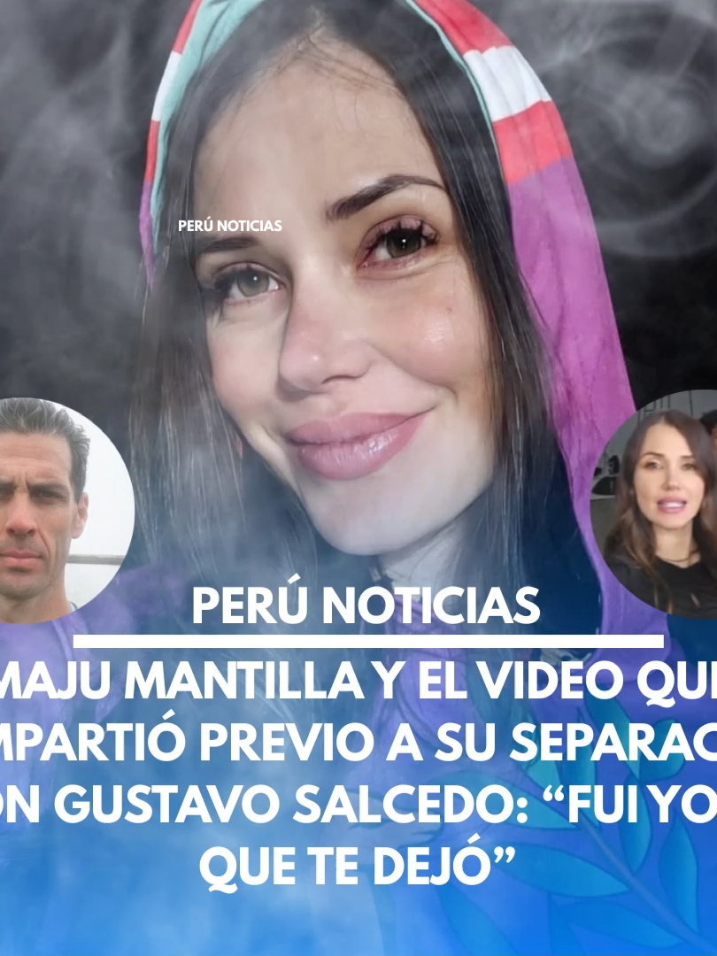 Maju Mantilla compartió en sus redes sociales un video que sería una clara pista de su separación con su esposo Gustavo Salcedo. 😲 “Tu historia está mal contá, nadie te la cree. No fuiste tú, fui yo el que te deje, esa historia está al revés”, dice la letra del tema que que canta la conductora de Latina Maju Mantilla, el pasado 2 de agosto.