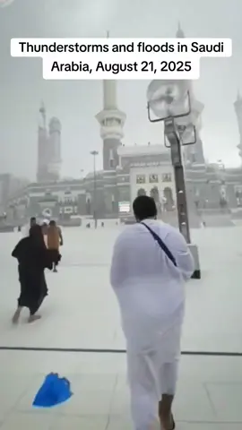 Thunderstorms and floods in Saudi Arabia, August 21, 2025 #storm #tornado #floods #thunderstorms #saudiarabia🇸🇦 