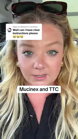 Replying to @deewhut #ttc #mucinex #ttcjourney 