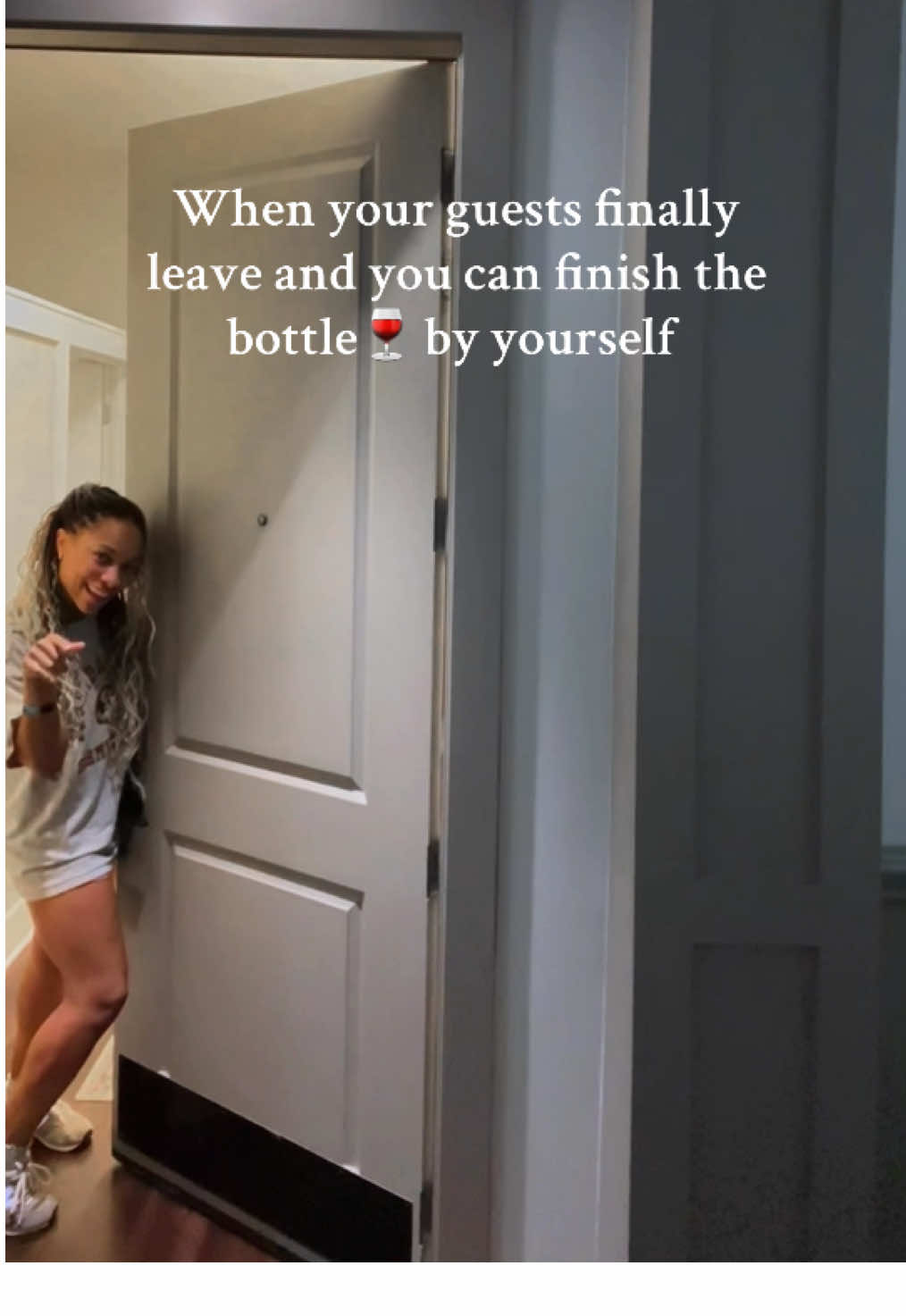 You don’t have to go home, but you gotta get up out of here🤭 #seeyalater #hostingtips #winetiktok🍷 