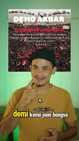 Tentang Demo 25 Agustus 2025 #demo25agustus #bubarkandpr #tragedi98 #tragedi1998 