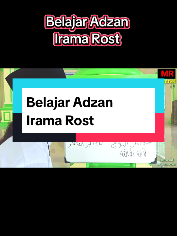 Belajar Adzan Irama Rost 