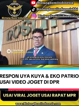 Respon uya kuya dan eko patrio usai video joget saat usai rapat mpr #bintangbumiindonesia #creatorsearchinsights #uyakuya #ekopatrio #dpr 