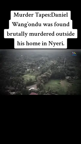 Elijah Wang'ondu recounts how he found his brother's lifeless body #murdertapes #kenyantiktok🇰🇪 #crime #murder #tiktoknews 