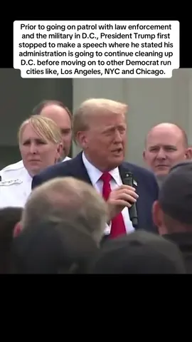 Prior to going on patrol with law enforcement and the military in D.C., President Trump first stopped to make a speech where he stated his administration is going to continue cleaning up D.C. before moving on to other Democrat run cities like, Los Angeles, NYC and Chicago.