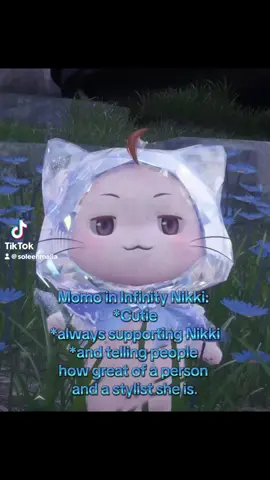 This is why i have never tolerated Momo 😂😂 iykyk 😂 #infinitynikki #lovenikki #nikkiup2u3 #fyp #GamerGirl 