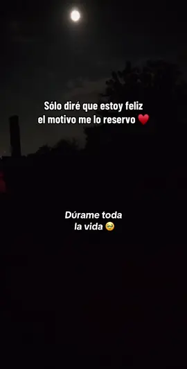 #para🔥ti #sonrie_y_se_feliz🥰♥️solo_contenido 