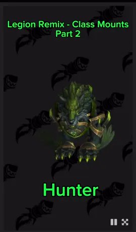What class mounts are you looking to get during Legion Remix? #worldofwarcraft #roadto10k #teamworkmakesthedreamwork #fyp #mmo 