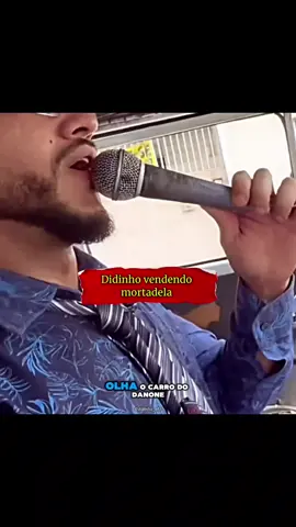 Didinho vendendo mortadela #musica #alegria #comedia  #didinho #humor 