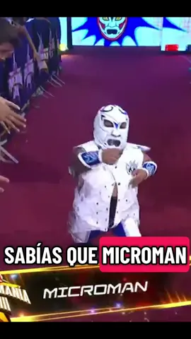 Microman hizo historia en Triplemanía lo cual no es sorpresa pues tiene la lucha libre corriendo por sus venas. #luchalibre #WWE #triplemania #prowrestling 
