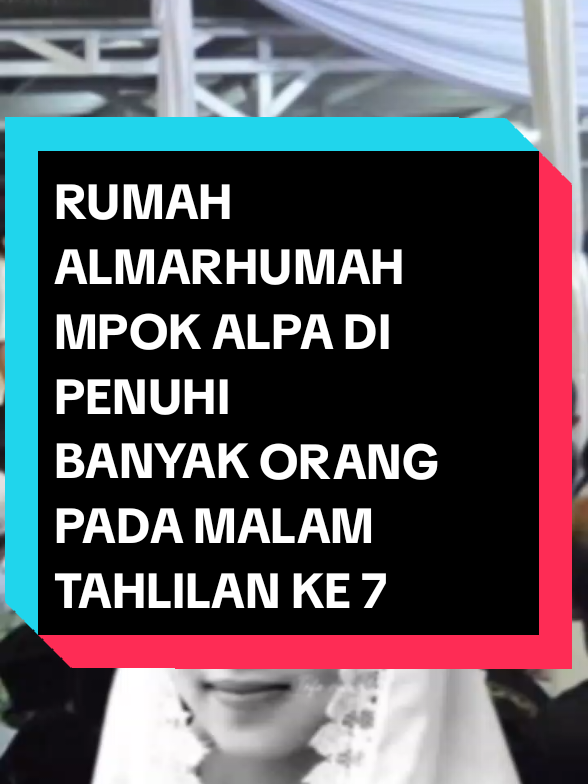 Begini kondisi rumah Almarhumah Pada malam ke 7 tahlilan 🌹🌹🌹  #mpokalpa #komedi #tahlilan7hari #meninggal #fypシ゚ 