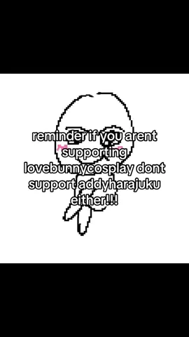 idk what happened to the slideshow template but whatever  explaination: addyharajuku clearly supports lovebunnycosplay and are defending them!! please dont attack either of them just block them and stay educated!!! #drama #tiktok #fyp #lovebunnycosplay #addyharajuku 