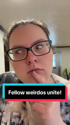 Where are my fellow weirdos? #weird #mypeeps #weirdo #fyp  