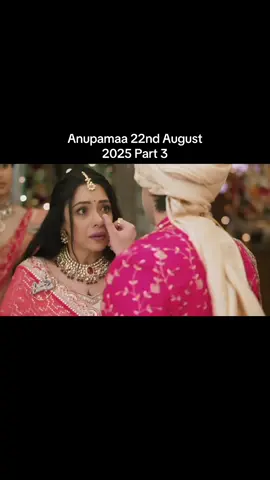 Anupamaa 22nd August 2025 Part 3 #anupamaa 