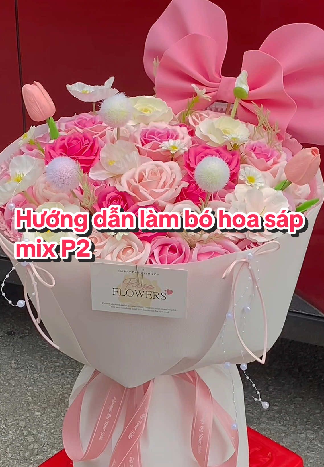 Hướng dẫn làm bó hoa sáp mix #hoasapthom #tiemhoathanhhoagiare #hoasapmix #hoasapcaocap #shophoathanhhoa @HOA TƯƠI THANH HOÁ 